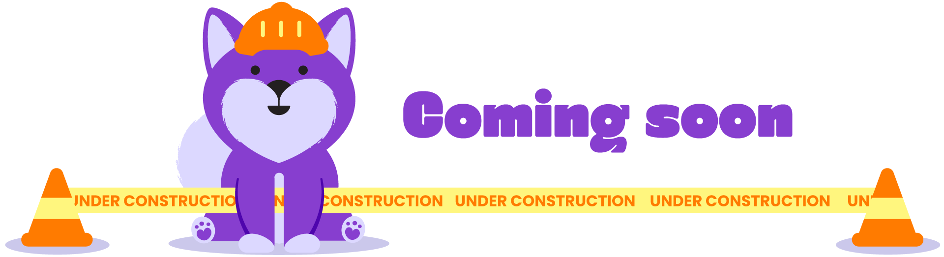 Kami dog with a hard hat and construction tape with the words "coming soon"